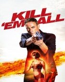 poster_kill-em-all_tt5767628.jpg Free Download