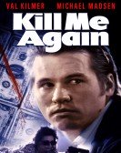 Kill Me Again (1989) Free Download