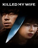 poster_killed-my-wife_tt11454162.jpg Free Download