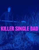 Killer Single Dad Free Download