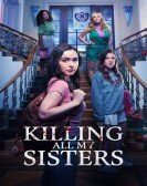 poster_killing-all-my-sisters_tt28546035.jpg Free Download