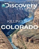 Killing the Colorado Free Download