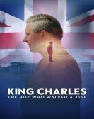 poster_king-charles-the-boy-who-walked-alone_tt27531571.jpg Free Download