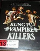 Kung Fu Vampire Killers poster