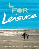 L for Leisure poster