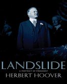 poster_landslide-a-portrait-of-president-herbert-hoover_tt1673470.jpg Free Download