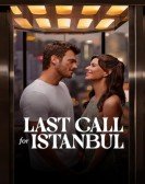 Last Call for Istanbul Free Download