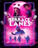 Last Night at Terrace Lanes poster