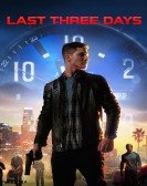 poster_last-three-days_tt6794504.jpg Free Download