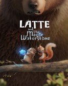 Latte and the Magic Waterstone poster