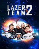 poster_lazer-team-2_tt6730898.jpg Free Download