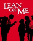 poster_lean-on-me_tt0097722.jpg Free Download