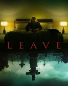 poster_leave_tt18073066.jpg Free Download