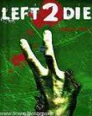 poster_left-to-die_tt2247134.jpg Free Download