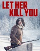 Let Her Kill You Free Download