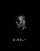 Let It Burn Free Download