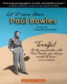 Let It Come Down: The Life of Paul Bowles Free Download