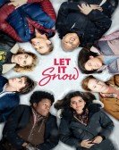 Let It Snow (2019) Free Download