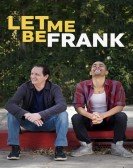 Let Me Be Frank poster