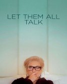 Let Them All Talk Free Download