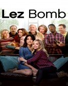 Lez Bomb (2018) poster