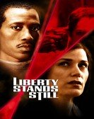 poster_liberty-stands-still_tt0280870.jpg Free Download