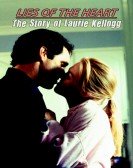 Lies of the Heart The Story of Laurie Kellogg poster