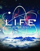 poster_life-in-outer-space_tt20247078.jpg Free Download