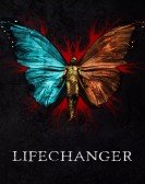 Lifechanger (2018) Free Download