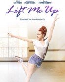 Lift Me Up poster