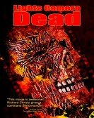 Lights Camera Dead poster