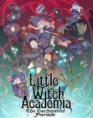 Little Witch Academia: The Enchanted Parade Free Download