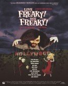 Live Freaky Die Freaky Free Download