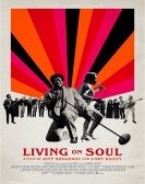 poster_living-on-soul_tt5613920.jpg Free Download