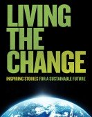 Living the Change: Inspiring Stories for a Sustainable Future Free Download