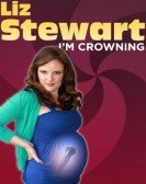 Liz Stewart: I'm Crowning Free Download