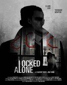 Locked Alone poster