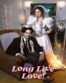 poster_long-live-love_tt28298504.jpg Free Download