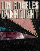 poster_los-angeles-overnight_tt4374864.jpg Free Download