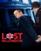 Lost in London (2017) Free Download