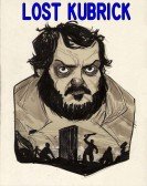 Lost Kubrick: The Unfinished Films of Stanley Kubrick (2007) Free Download