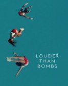 Louder Than Bombs (2015) Free Download