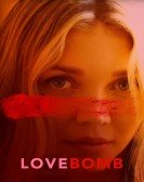 poster_love-bomb_tt22097094.jpg Free Download