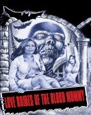 Love Brides of the Blood Mummy poster