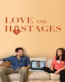 Love & Hostages poster
