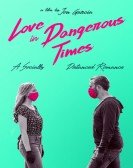 poster_love-in-dangerous-times_tt12280566.jpg Free Download