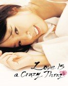 Love is a Crazy Thing Free Download