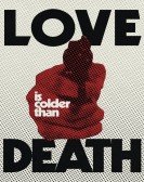 Love Is Colder Than Death Free Download