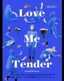 poster_love-me-tender_tt10189466.jpg Free Download
