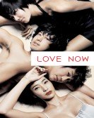 poster_love-now_tt1159223.jpg Free Download